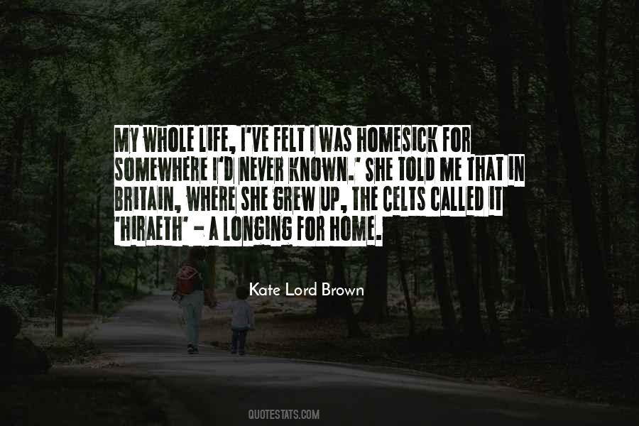 Quotes About Longing For Home #1012190