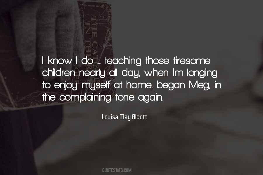 Quotes About Longing For Home #1019616