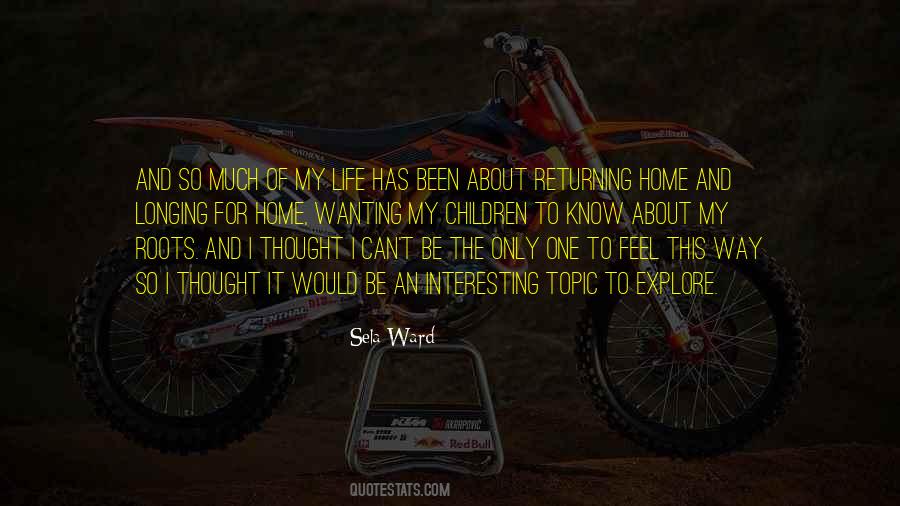 Quotes About Longing For Home #1052323