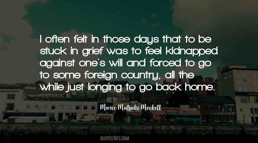 Quotes About Longing For Home #1245244