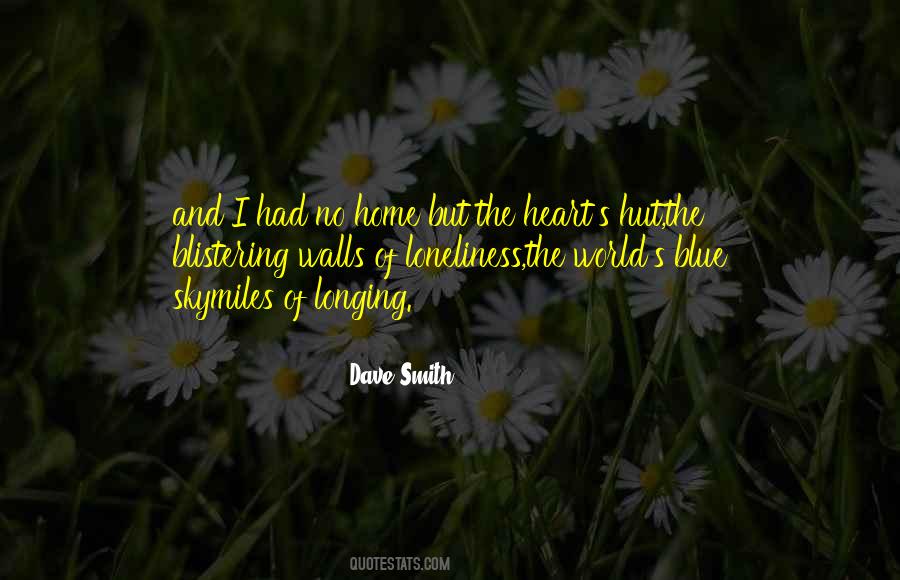 Quotes About Longing For Home #790523