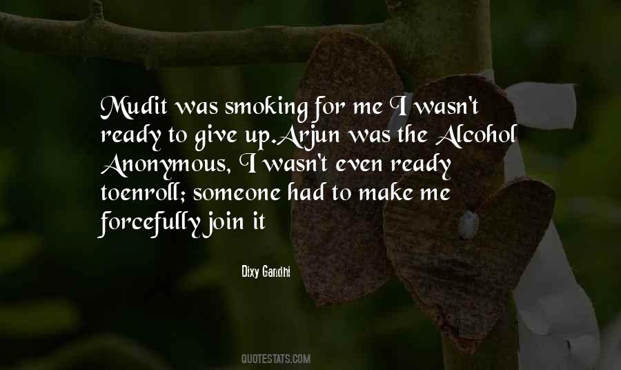 Quotes About Smoking And Alcohol #1416780