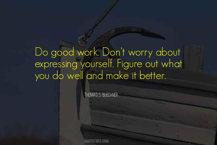 Quotes About Worry About Yourself #149804