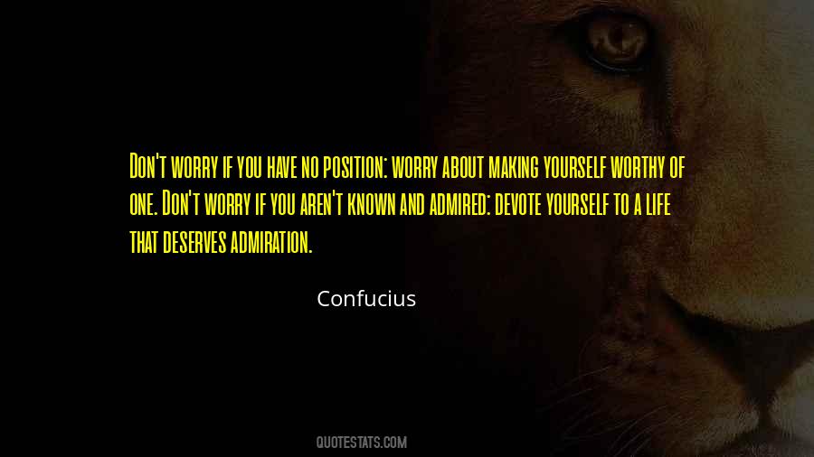 Quotes About Worry About Yourself #718700