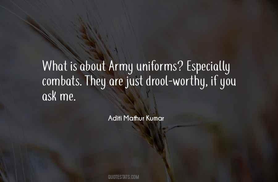 Quotes About Army Uniforms #75549