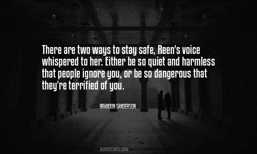 Quotes About Stay Safe #1197651