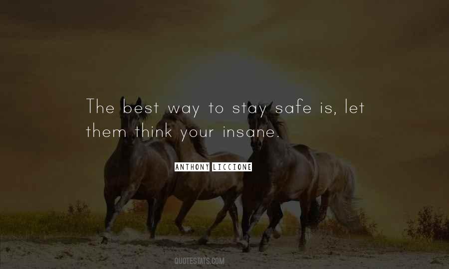 Quotes About Stay Safe #1519035