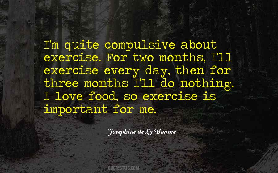 Three Months Quotes #1152125