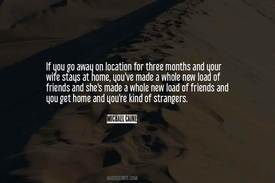 Three Months Quotes #1245742