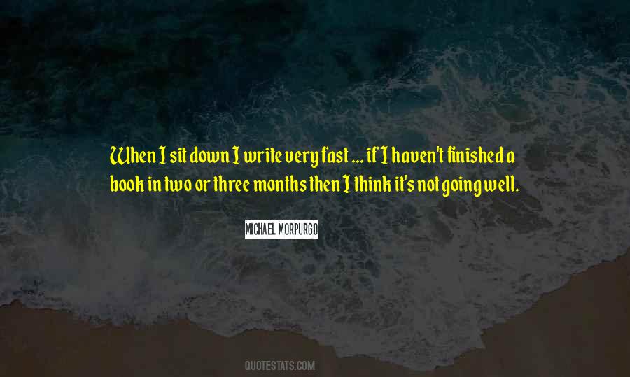 Three Months Quotes #1395251