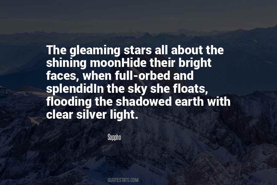 Quotes About Moon Shining #1012402