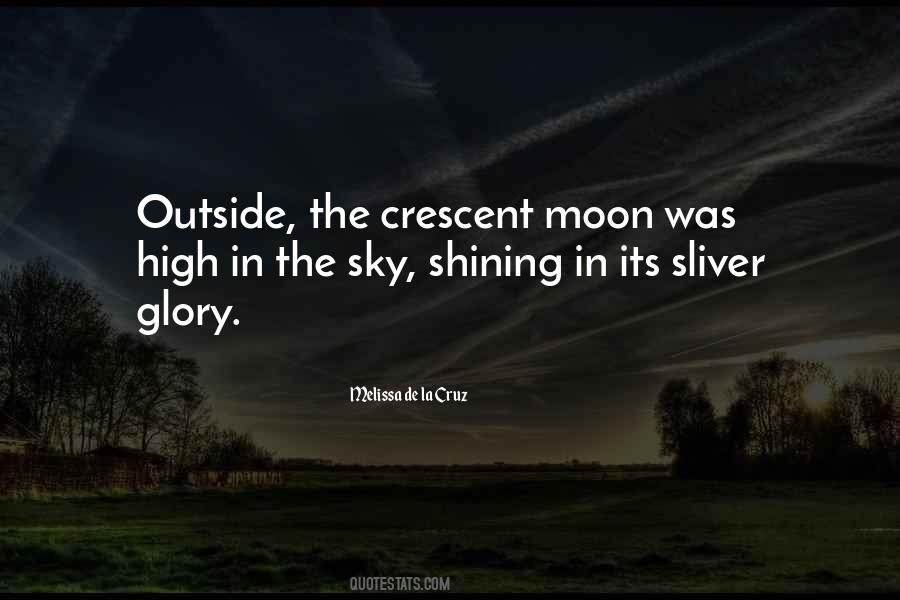 Quotes About Moon Shining #227964