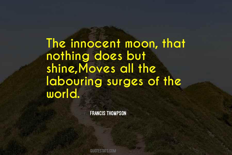 Quotes About Moon Shining #43115