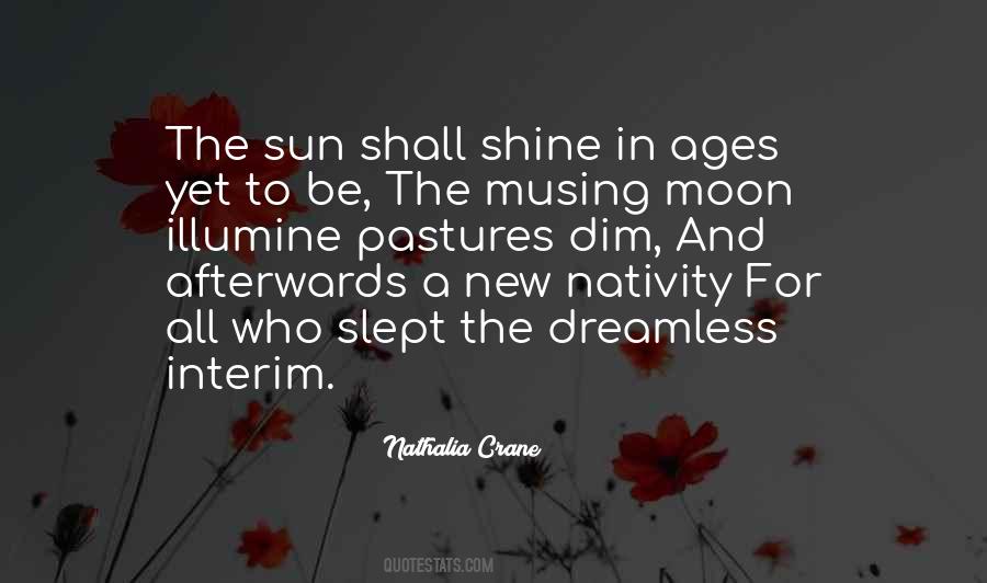 Quotes About Moon Shining #634828