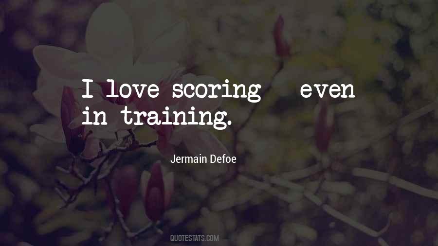 Quotes About Scoring #1461707