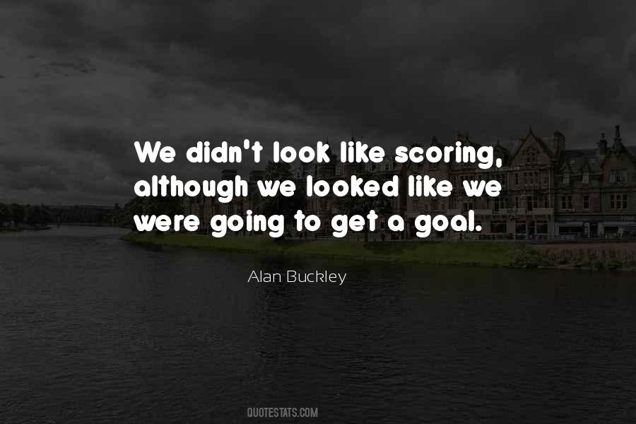 Quotes About Scoring #1790403