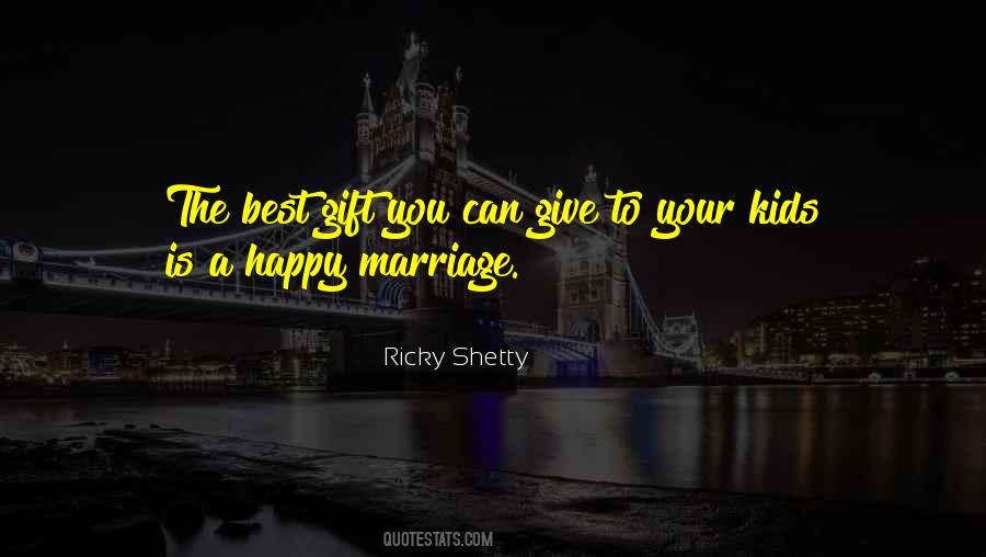 Quotes About Happy Marriage #797359