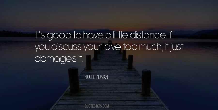 Love Too Much Quotes #831522