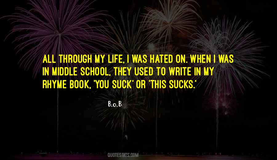 Quotes About Life Rhyme #1314410