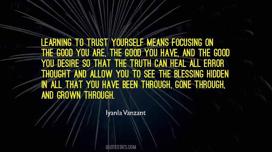 Quotes About Learning To Trust Yourself #1201139