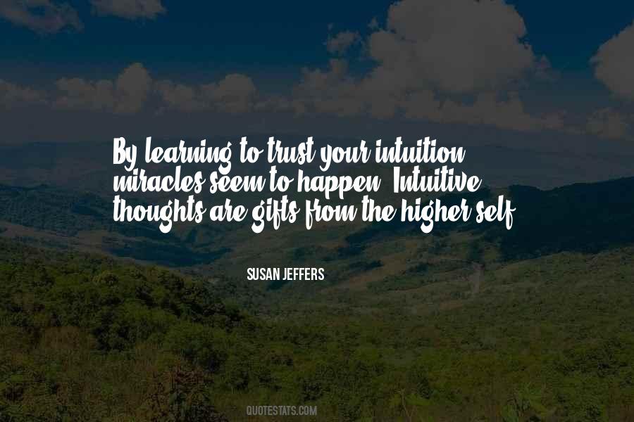 Quotes About Learning To Trust Yourself #394316