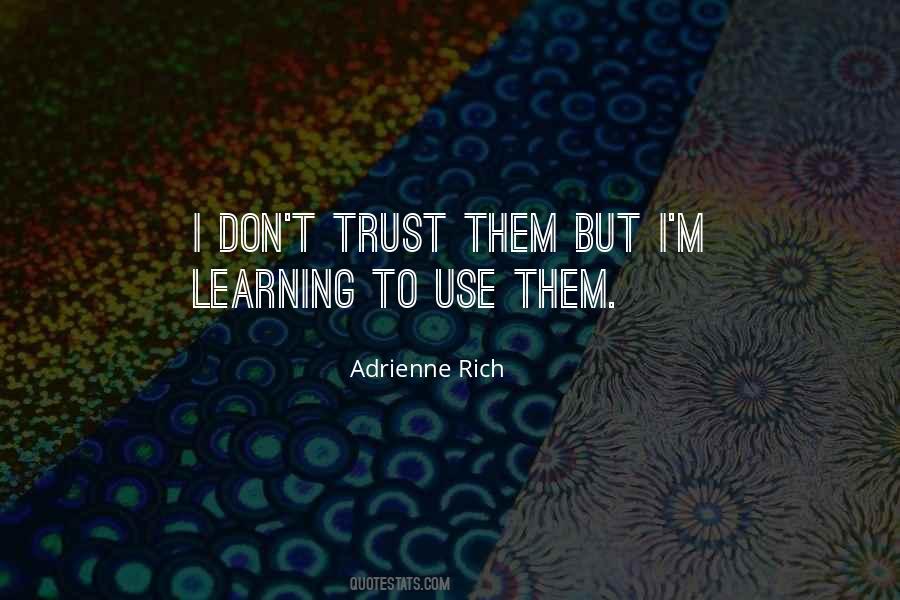 Quotes About Learning To Trust Yourself #646204