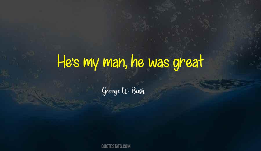 Quotes About My Man #1151201