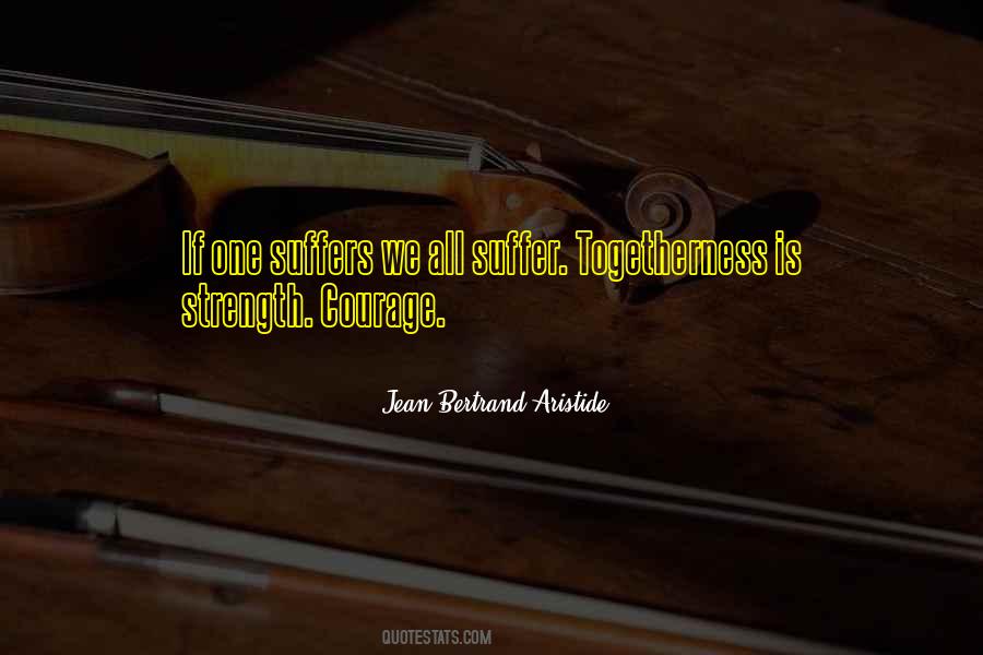 Quotes About Togetherness #291358