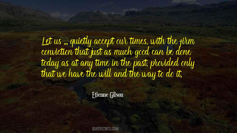 Quotes About Past Good Times #15460