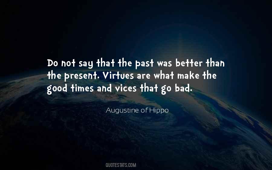 Quotes About Past Good Times #1803309