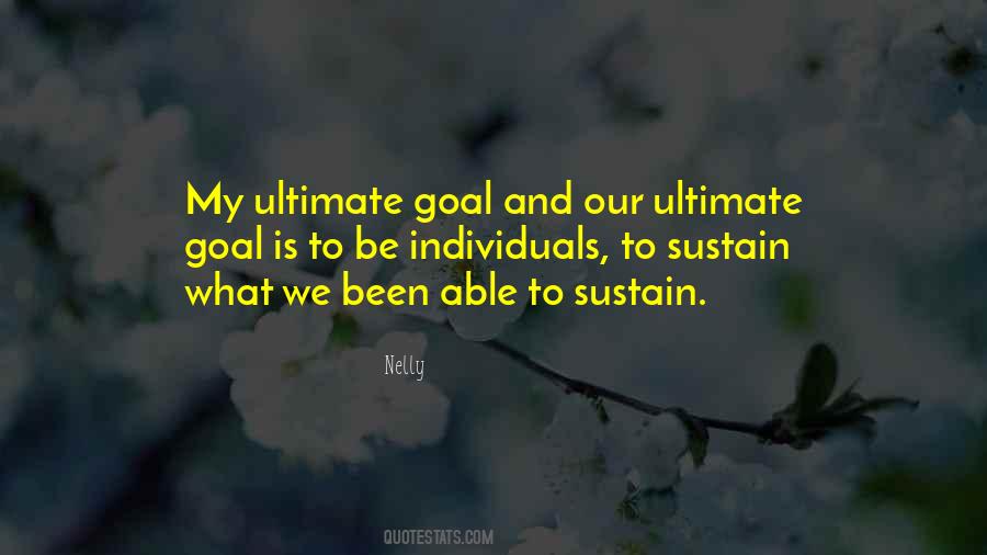 Quotes About Ultimate Goal #1640003