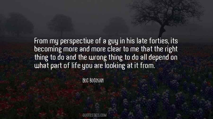 Quotes About Perspective In Life #471322