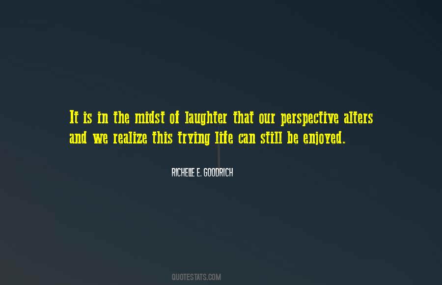 Quotes About Perspective In Life #801899