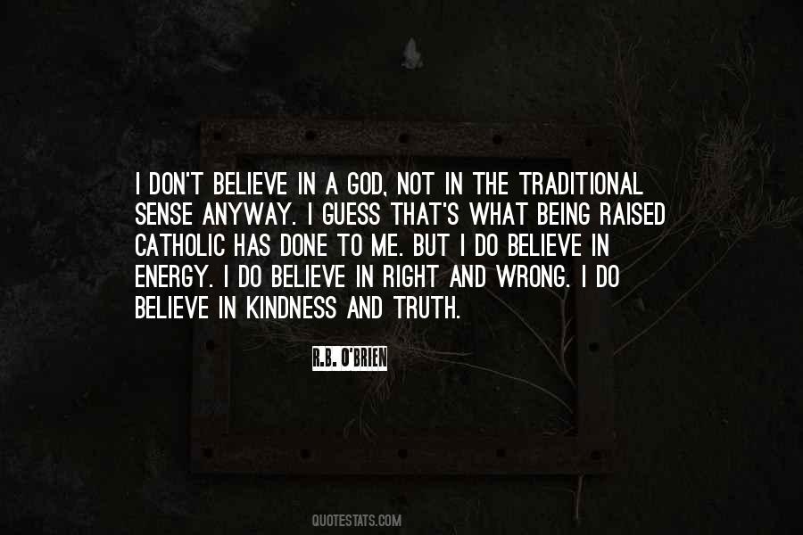 Quotes About Being Done Wrong #762711