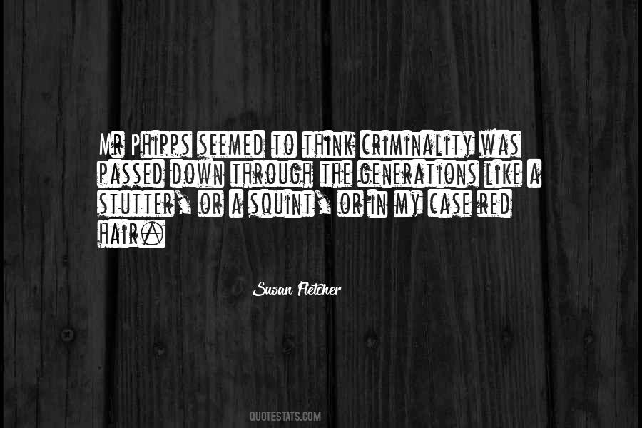 Quotes About Criminality #658774