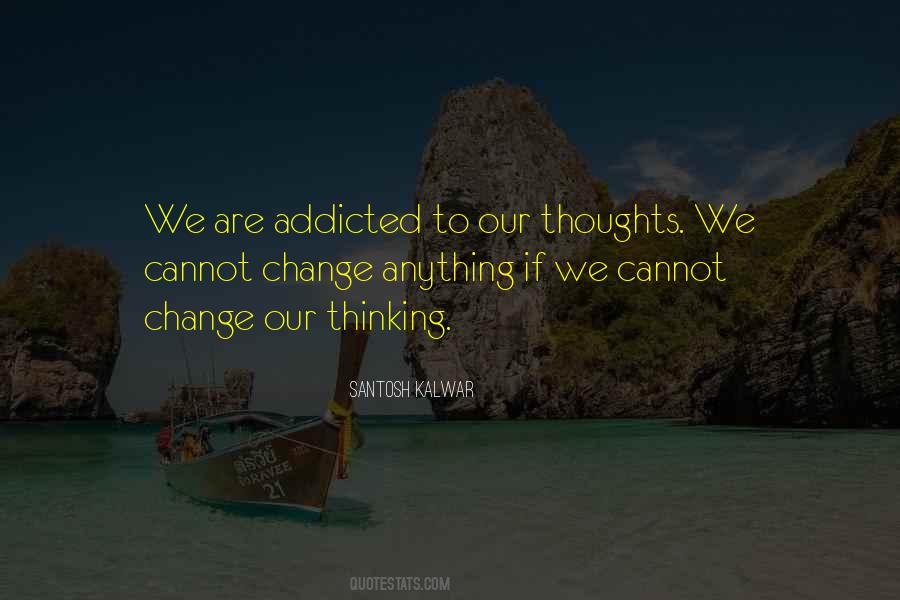 Thoughts Change Quotes #169118