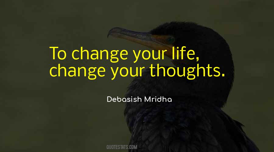 Thoughts Change Quotes #269142