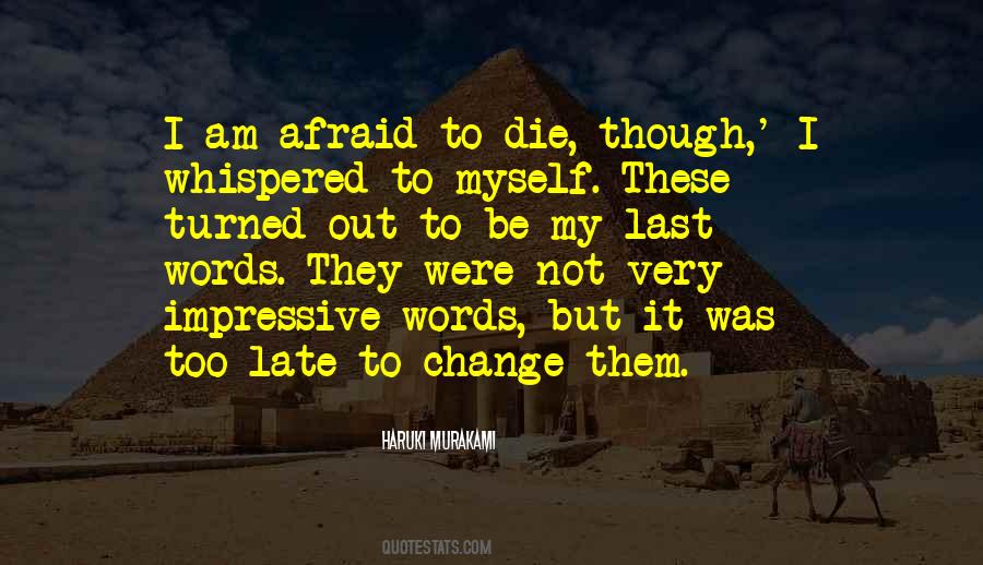 Thoughts Change Quotes #373318