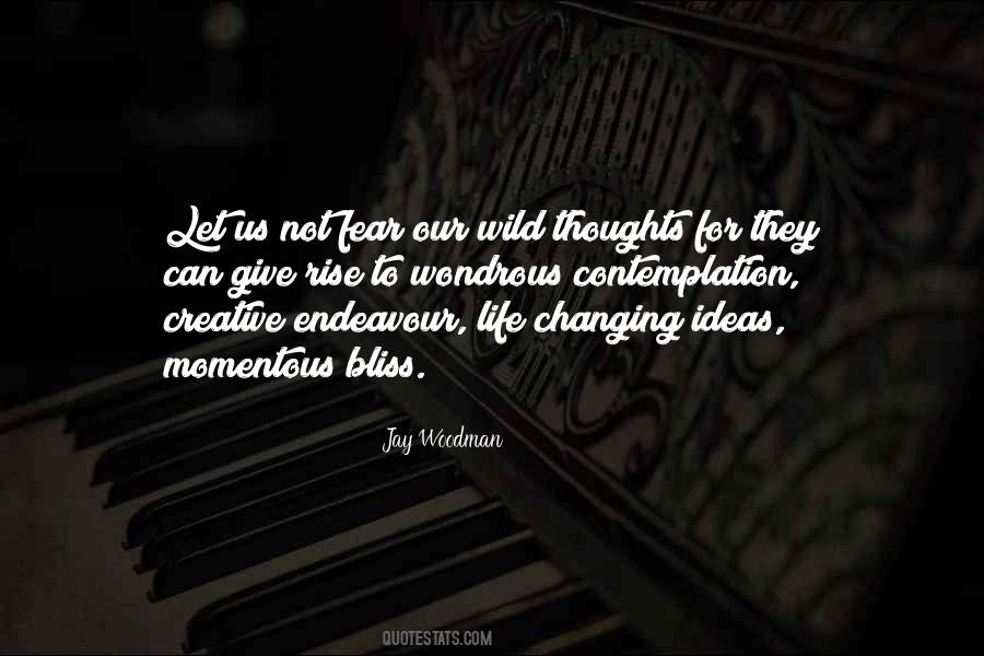 Thoughts Change Quotes #383705