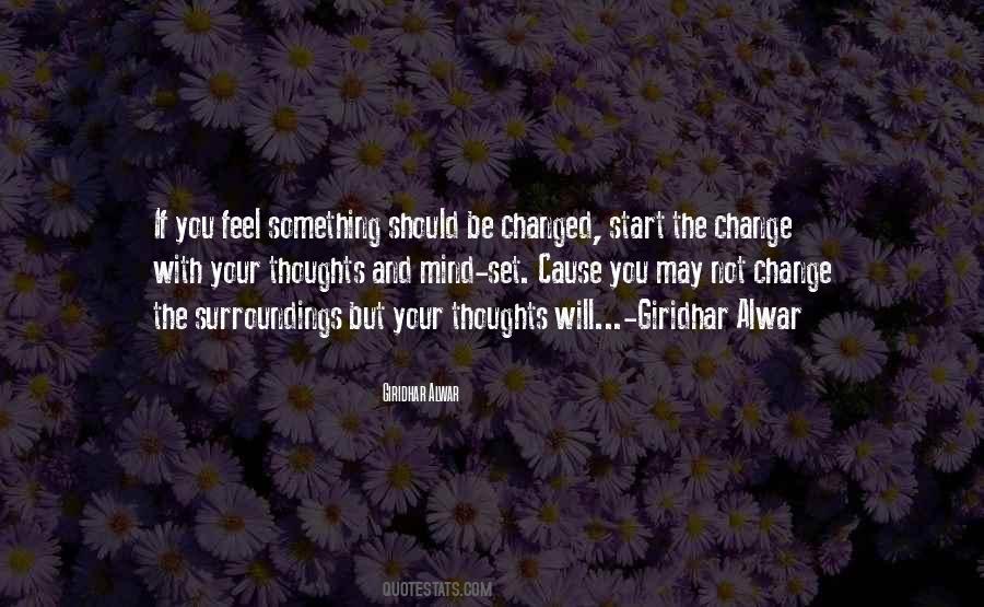 Thoughts Change Quotes #482145