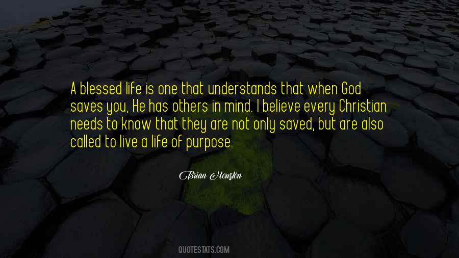 Quotes About God Has A Purpose #1226726