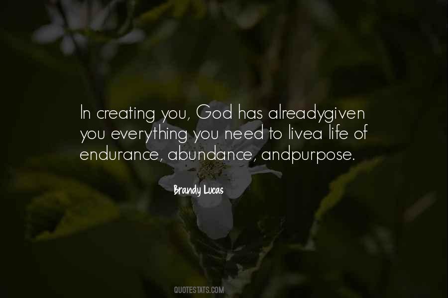 Quotes About God Has A Purpose #1238085