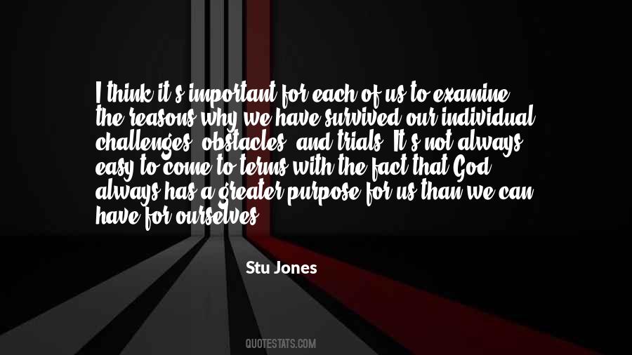Quotes About God Has A Purpose #1266657