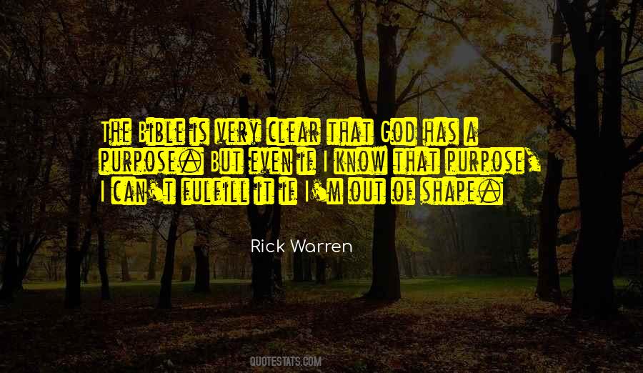 Quotes About God Has A Purpose #216206