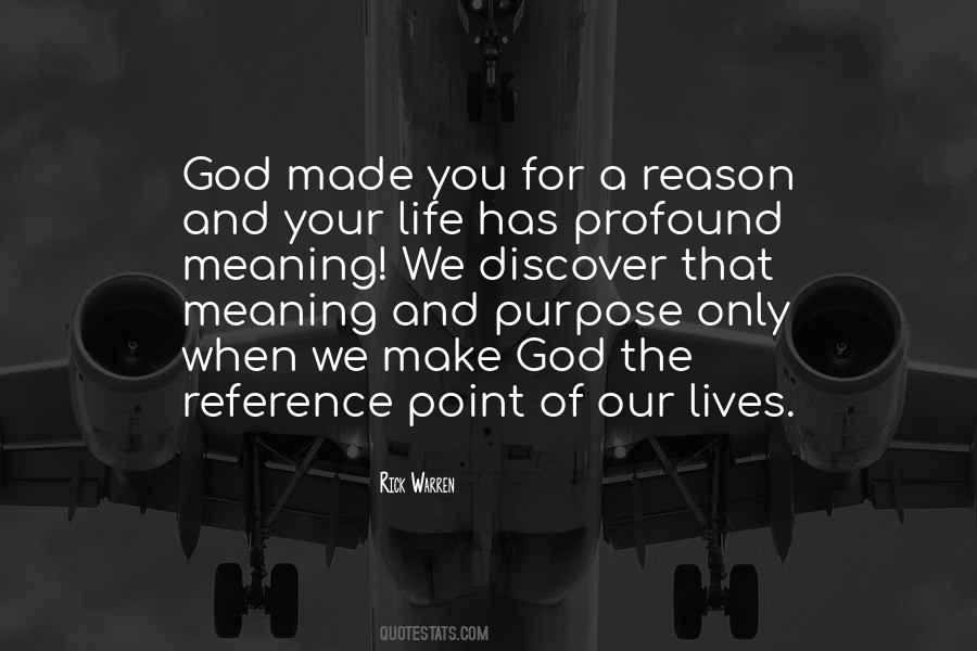 Quotes About God Has A Purpose #303793