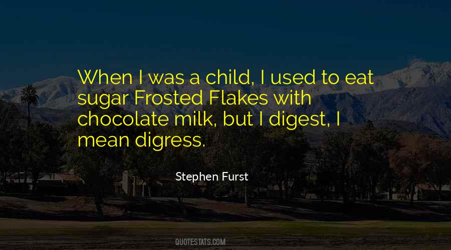 Quotes About Chocolate Milk #1538403