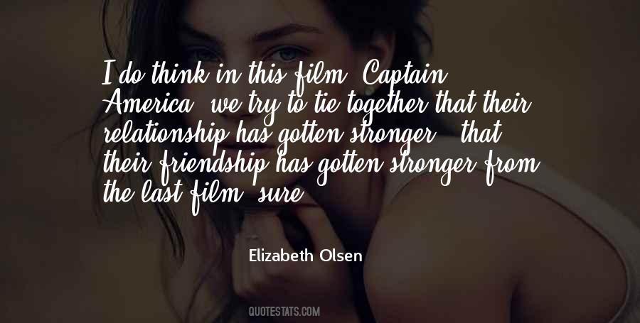 Quotes About Stronger Relationship #1564391
