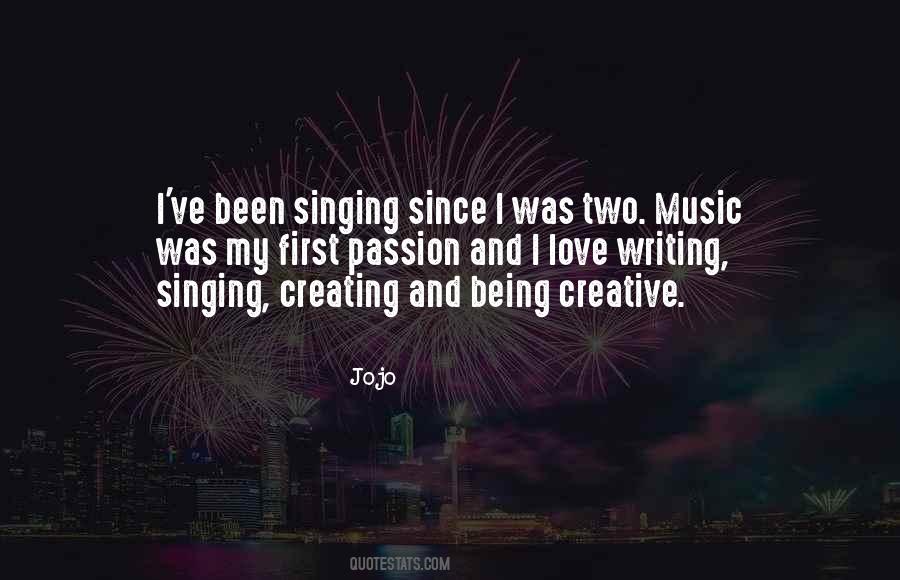 Quotes About Singing Is My Passion #1504730