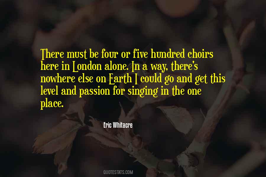 Quotes About Singing Is My Passion #225503