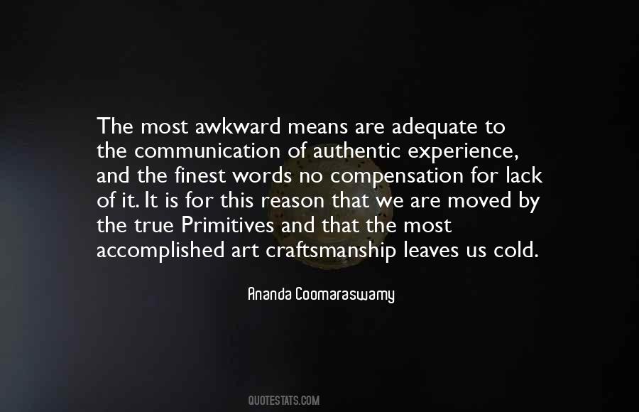 Quotes About Adequate #258740 Quotes About Adequate #258740